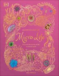 An Anthology of Micro Life : Discover the Stories of the Miniature World (Dk Children's Anthologies)