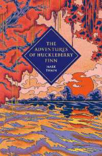 The Adventures of Huckleberry Finn (Dk Classics)