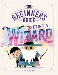 The Beginner's Guide to Being a Wizard