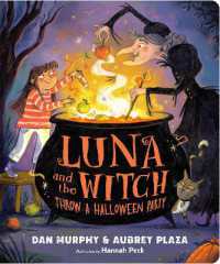 Luna and the Witch Throw a Halloween Party （Board Book）