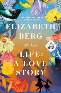 Life: a Love Story : A Novel （Large Print）