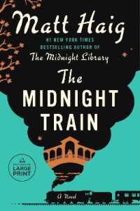 The Midnight Train : A Novel (The Midnight World) （Large Print）