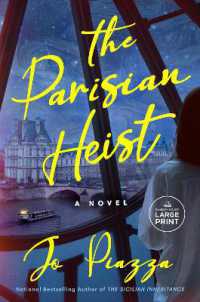 The Parisian Heist : A Novel （Large Print）