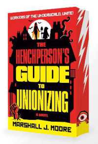 The Henchperson's Guide to Unionizing : A Novel