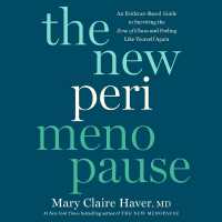 The New Perimenopause : An Evidence-Based Guide to Surviving the Zone of Chaos and Feeling Like Yourself Again