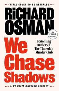 We Chase Shadows : A We Solve Murders Mystery （Large Print）