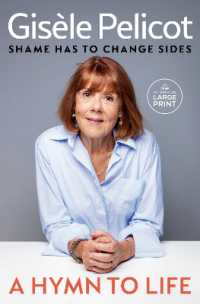 A Hymn to Life : Shame Has to Change Sides （Large Print）