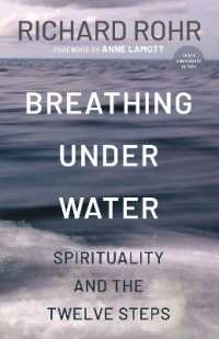 Breathing under Water : Spirituality and the Twelve Steps