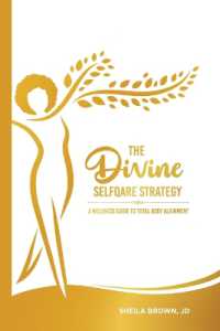 The Divine SelfQare Strategy : A Wellness Guide to Total Body Alignment