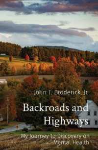 Backroads and Highways : My Journey to Discovery on Mental Health