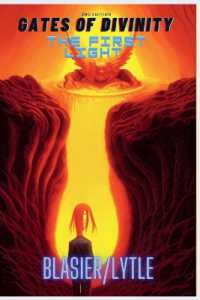 Gates of Divinity : The First Light (Gates of Divinity)