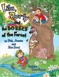 Lila, burly and the Bosses of the Forest : An Exciting Children's Outdoor Adventure Book in Verse for Kids Ages 2-5 Years Old