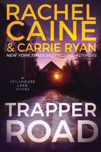 Trapper Road: A Stillhouse Lake Novel (Stillhouse Lake") 〈6〉
