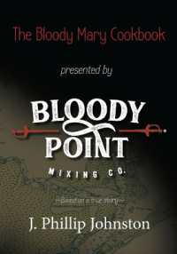 The Bloody Mary Cookbook : Based on a True Story