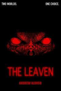 The Leaven (The Calla Chronicles") 〈1〉