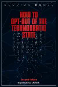 How to Opt-Out of the Technocratic State: 2nd Edition （2ND）
