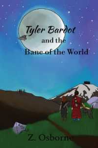 Tyler Bardot and the Bane and the World (The Bardot Collection)