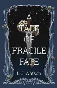 A Tale of Fragile Fate