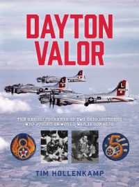 Dayton Valor: The Heroic Journeys of Two Ohio Brothers Who Fought in World War II Bombers