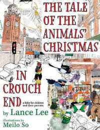 The Tale of the Animals' Christmas in Crouch End : a fable for children and their parents