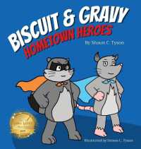 Biscuit and Gravy: Hometown Heroes