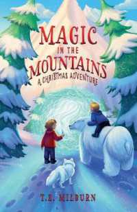 Magic in the Mountains : A Christmas Adventure