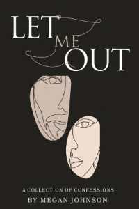 Let Me Out : A Collection of Confessions