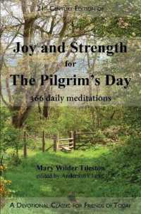 Joy and Strength for the Pilgrim's Day: 366 Daily Meditations （21ST）