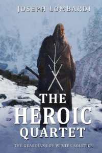 The Heroic Quartet : The Guardians of Winter Solstice