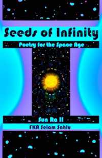 Seeds of Infinity : Poetry for the Space Age