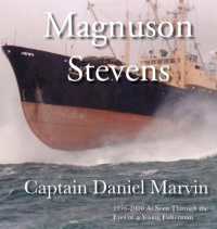Magnuson Stevens: 1976-2000 As Seen Through the Eyes of a Young Fisherman