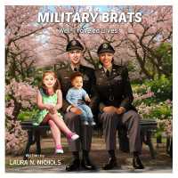 Military Brats : Well-Traveled Lives
