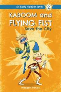 Kaboom and Flying Fist Save the City (Kaboom and Flying Fist")