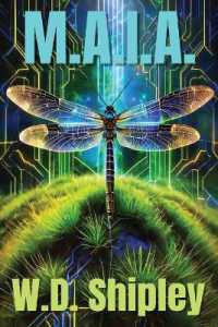 Manufacturing Artificial Intelligence Agency (M.A.I.A.): A Dystopian AI Thriller （3RD）