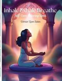 Inhale Exhale Breathe Self Care Coloring Book: Warrior Queen Edition (United States")