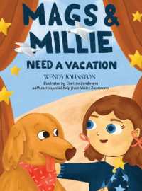 Mags & Millie Need a Vacation