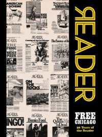 Free Chicago : 50 Years of the Reader