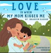 Love Is When My Mom Kisses Me