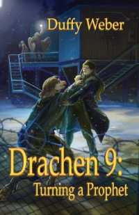 Drachen 9: Turning a Prophet (Drachen") 〈9〉