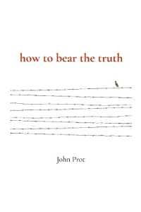 how to bear the truth