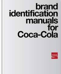 Brand Identification Manuals for Coca-Cola : 1969-1979