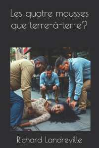 Les quatre mousses que terre-à-terre?