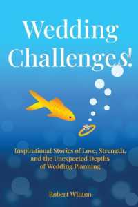 Wedding Challenges!: Inspirational Stories of Love, Strength, and the Unexpected Depths of Wedding Planning （4TH）