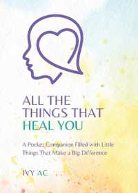 All the Things That Heal You