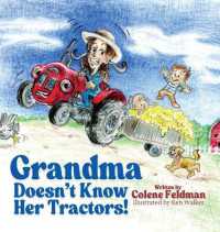 Grandma Doesn't Know Her Tractors!