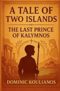 A Tale of Two Islands : The Last Prince of Kalymnos
