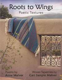 Roots to Wings : Poetic Textures