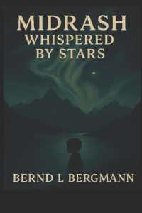 Midrash Whispered by Stars