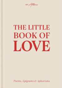 The Little Book of Love : Poems, Epigrams & Aphorisms