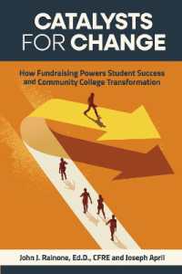 Catalysts for Change : How Fundraising Powers Student Success & Community College Transformation